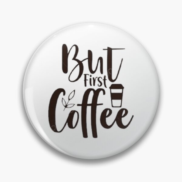 Item preview, But first Coffee quote designed and sold by Luminous-Moon.