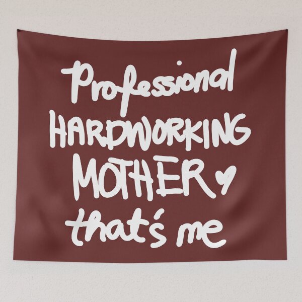 Item preview, Professional Hardworking Mother designed and sold by swizzytoes.