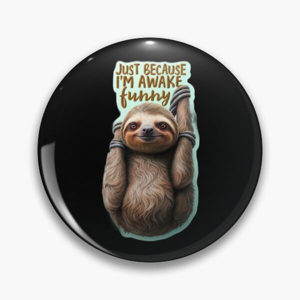 Item preview, Just Because I`m Awake Funny designed and sold by Redgiant87x.