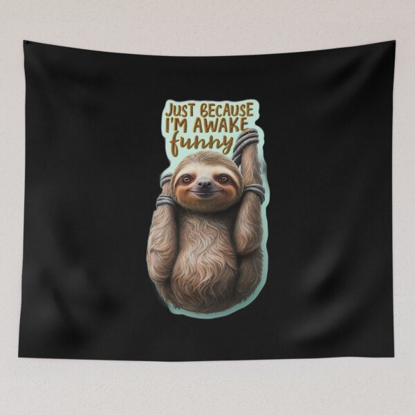 Item preview, Just Because I`m Awake Funny designed and sold by Redgiant87x.