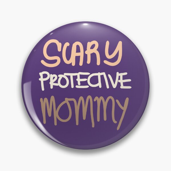 Item preview, Scary Protective Mommy designed and sold by swizzytoes.