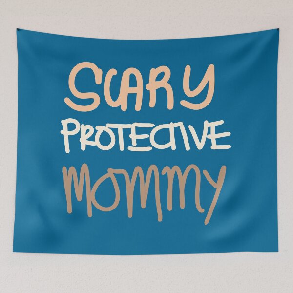 Item preview, Scary Protective Mommy designed and sold by swizzytoes.