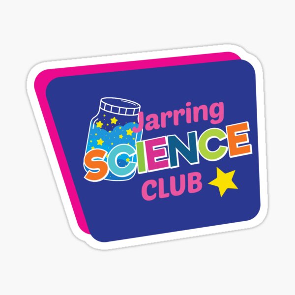 Jarring Science Club Sticker