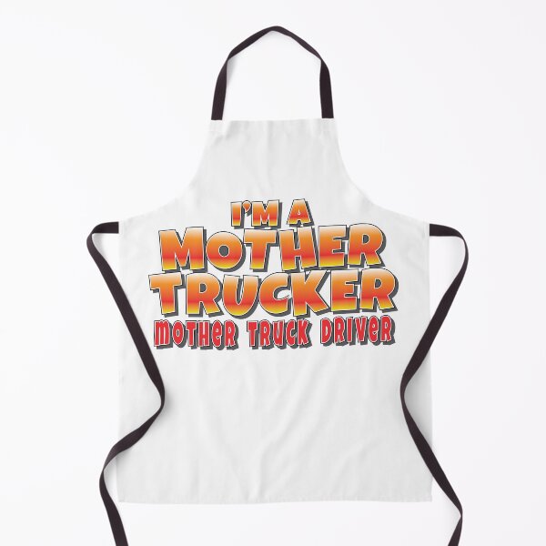 Item preview, I am a Mother Trucker Funny Slogan designed and sold by Harlake.