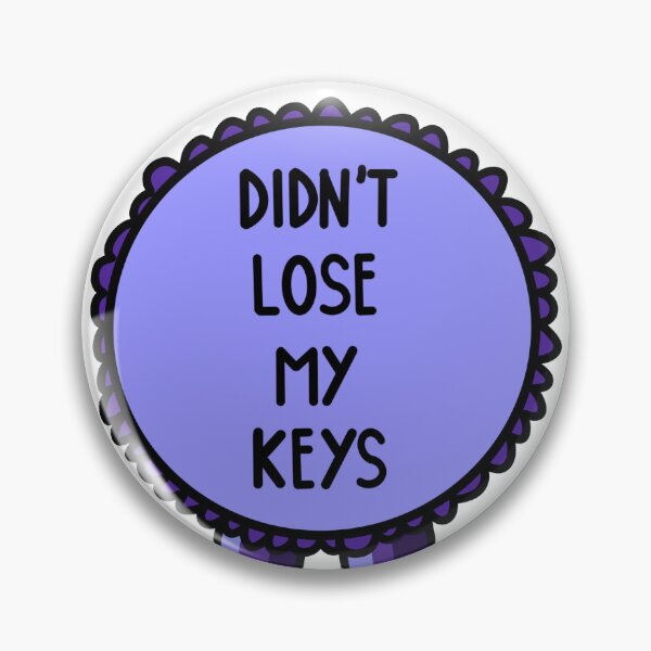 Item preview, Didn't Lose My Keys Ribbon Purple designed and sold by CJ Vanderbeek.