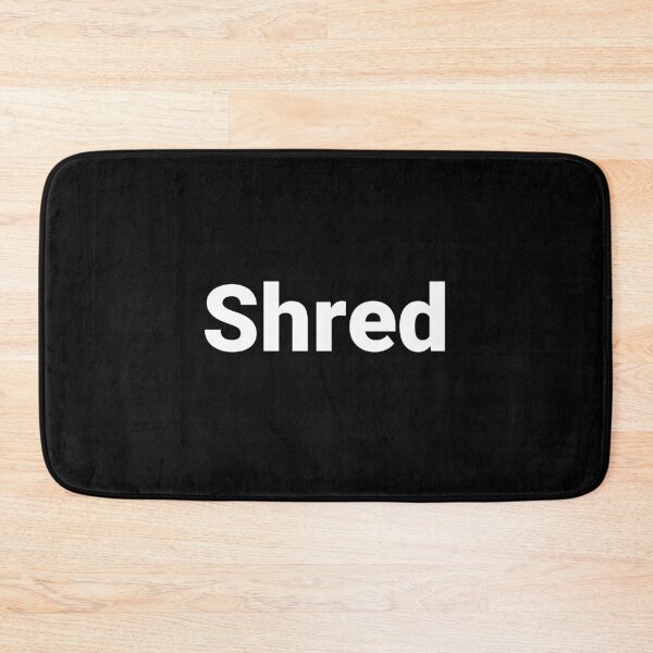 Item preview, Shred designed and sold by Text-based T-Shirts and Gifts.