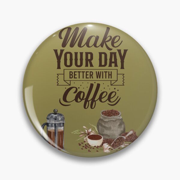 Item preview, Make Your Day Better with Coffee! designed and sold by TidyKitchenInc.