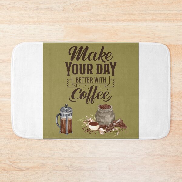 Item preview, Make Your Day Better with Coffee! designed and sold by TidyKitchenInc.