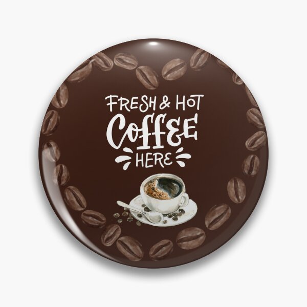 Item preview, Fresh & Hot Coffee Here! designed and sold by TidyKitchenInc.