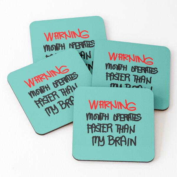 Item preview, Warning Mouth Operates Faster than Brain designed and sold by swizzytoes.