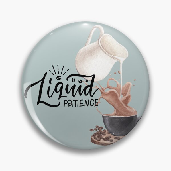 Item preview, Liquid Patience Coffee! designed and sold by TidyKitchenInc.