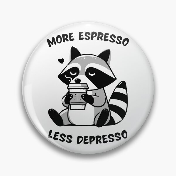 Item preview, Más café expreso, menos café mapache Depresso designed and sold by Batshirt.