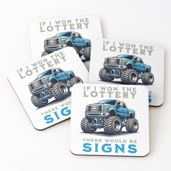 Item preview, If I Won The Lottery, There Would Be Signs - Truck designed and sold by PenultDesign.