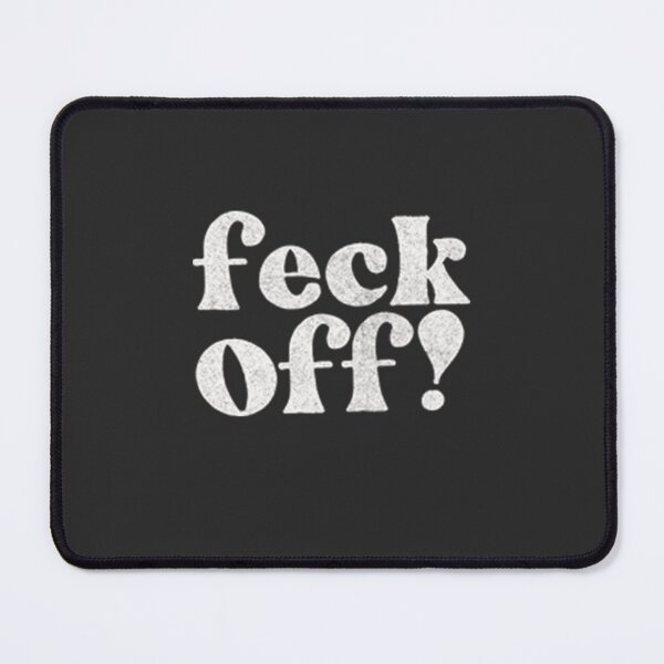Item preview, Feck -  Irish Sayings Gift designed and sold by DavianDecker.