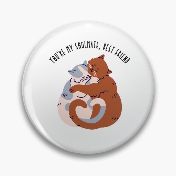 Item preview,  You're my soulmate, best friend- Pibubear designed and sold by DunuStore.