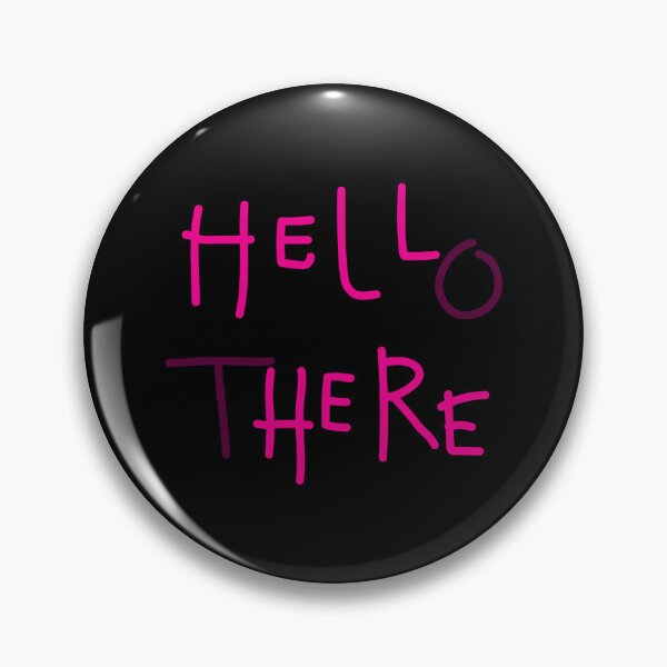 Item preview, Hello There designed and sold by FerKann.