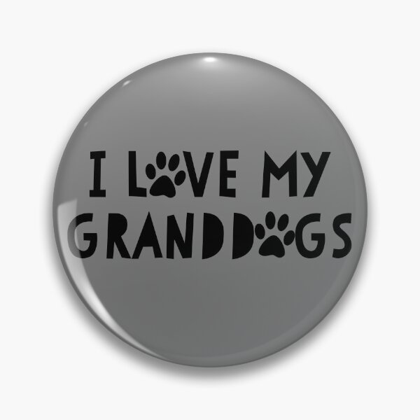Item preview, I Love My Granddogs Dog Grandparent Dog Grandpaw Gear designed and sold by DynamicDesign.