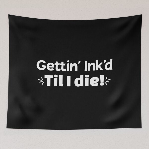 Item preview, Gettin' Ink'd designed and sold by Nas-T-Shirt-Co.