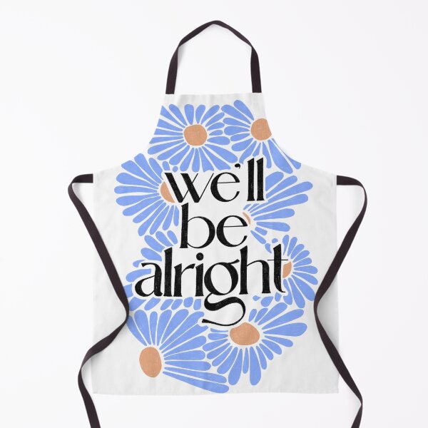 Item preview, We’ll be alright designed and sold by Ohmera.