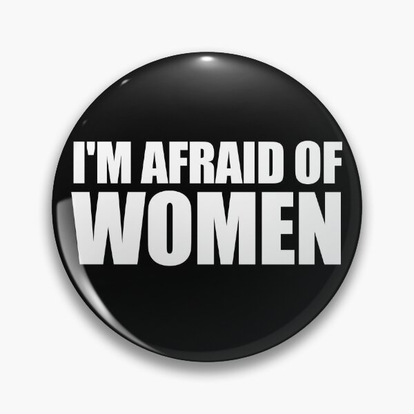 Item preview, I'm Afraid Of Women Funny Men's Quote Men's Embarrassing Gear designed and sold by DynamicDesign.