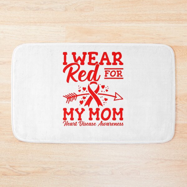Item preview, I Wear Red For My Mom - Heart Disease Awareness designed and sold by NovaGenArt.