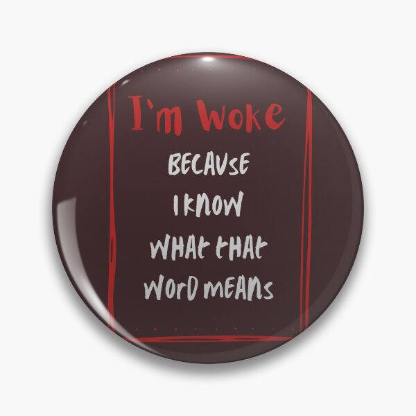 Item preview, I'm woke designed and sold by MissQuiss.