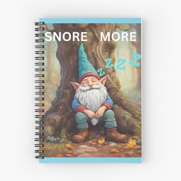 Item preview, Snore more gnome designed and sold by seahorse crossing.