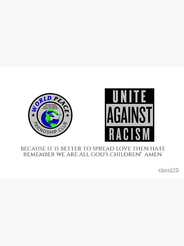 World Peace Friendship Club Unite Against Racism Coffee Mug 17902 by cisco119