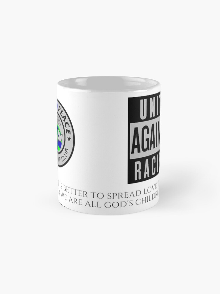 Alternate view of World Peace Friendship Club Unite Against Racism Coffee Mug 17902 Mug