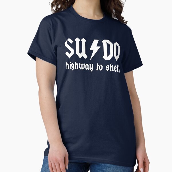 Item preview, Sudo - Highway to Shell Command Line designed and sold by Shop Deebo.
