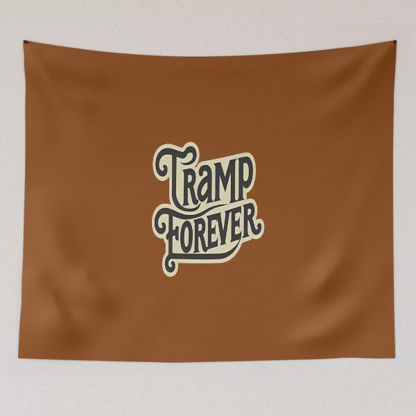 Item preview, Tramp forever, Cool color art designed and sold by artdragongift 15.