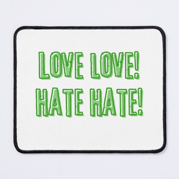 Item preview, Love & Hate Green designed and sold by EWNDesigns.