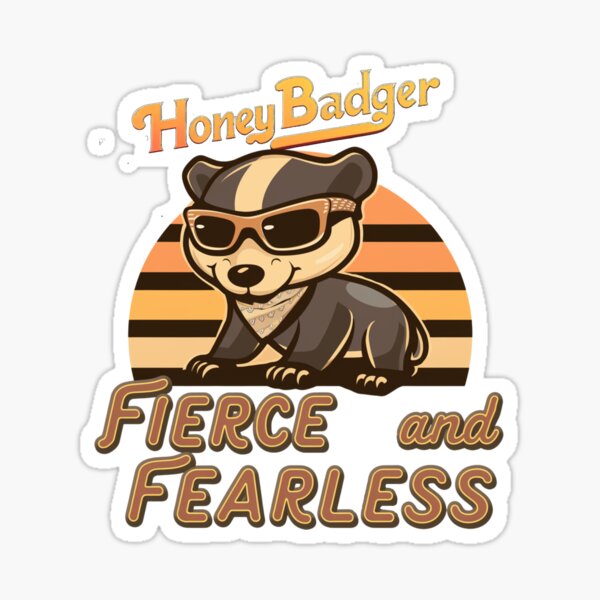 Item preview, honey badger retro designe funny quote fierce and fearless designed and sold by KarolRuszczyk.