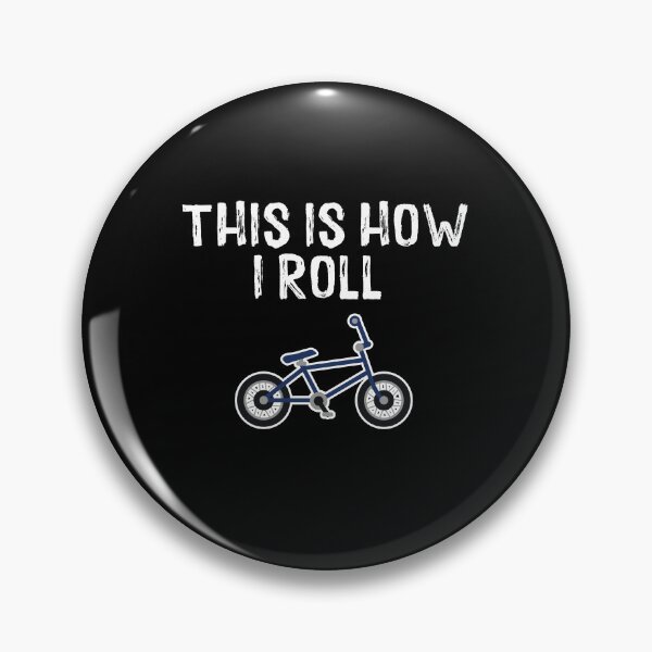 Item preview, This Is How I Roll Bike Fun Bicycle Meme designed and sold by ArabCorner.