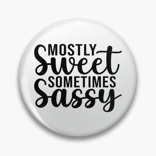 Item preview, Mostly Sweet Sometimes Sassy  designed and sold by Hairball-Pets.