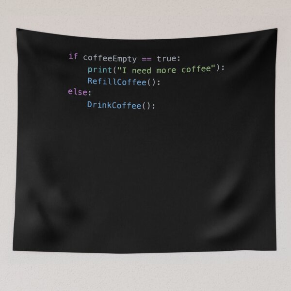 Item preview, Coffee Empty Python If Statement designed and sold by EricaBraden.