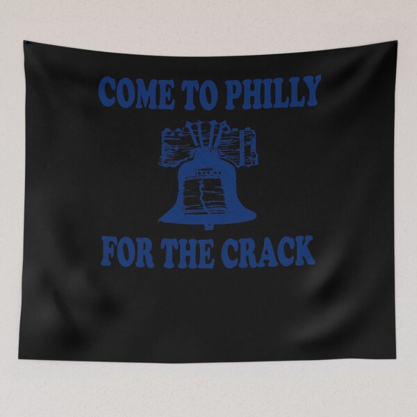 Item preview, Come To Philly For The Crack designed and sold by DavonnAFlowers.