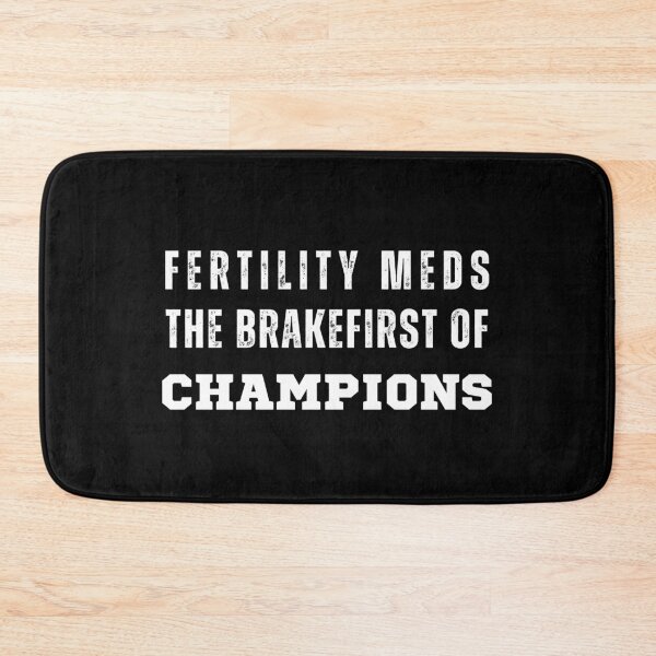 Item preview, Fertility warrior, fertility meds the breakfast of champions designed and sold by Lady-Frost.