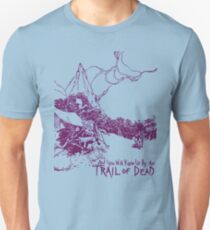 ...and you will Know Us by the Trail of dead Unisex T-Shirt