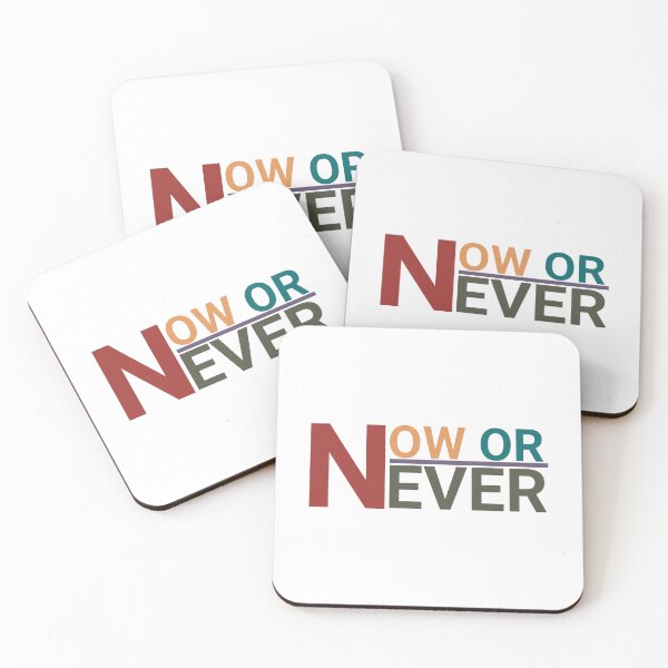 Item preview, now or never designed and sold by Mesusi.