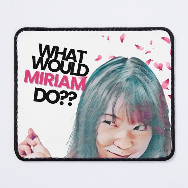Item preview, What Would Miriam Do? (Tonhon Chonlatee) designed and sold by shopboozeandbl.