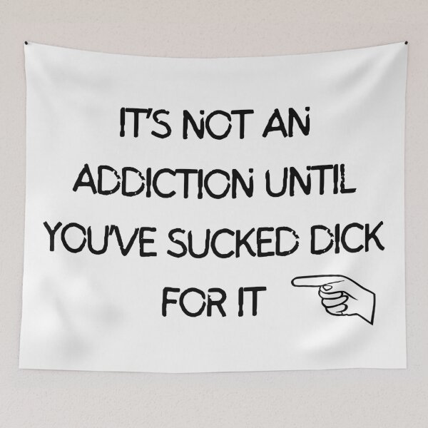 Item preview, When the craving hits, addiction begins designed and sold by DunuStore.