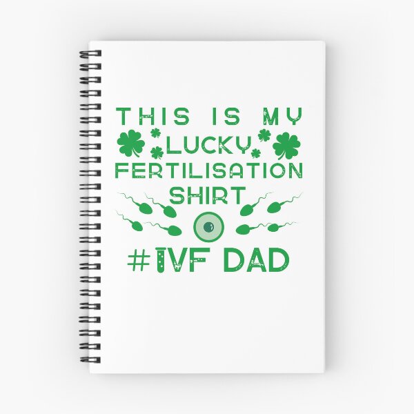 Item preview, IVF dad infertility warrior lucky fertrilisation day designed and sold by Lady-Frost.