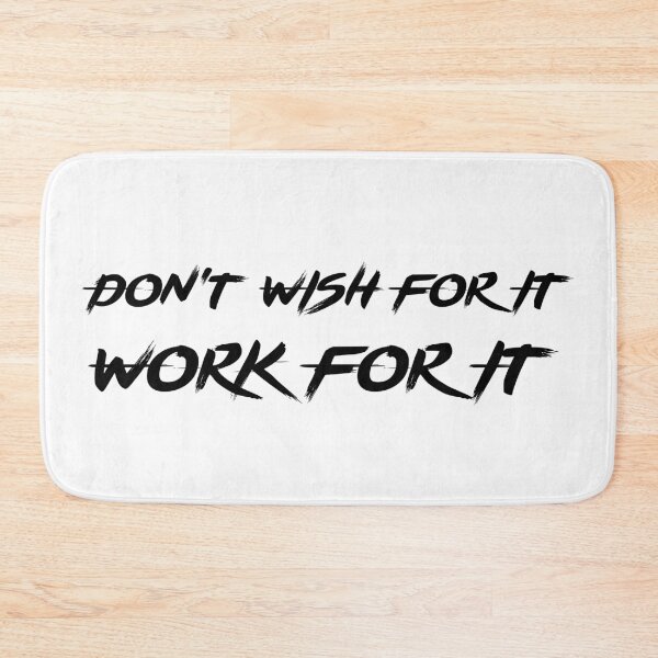 Item preview, Don't Wish For It, Work For It designed and sold by 101univers.