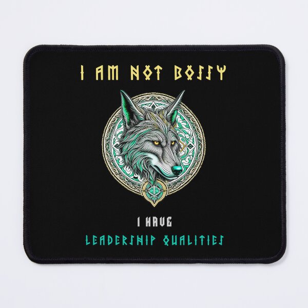 Item preview, I am not bossy, I have leadership qualities designed and sold by Pflugart.