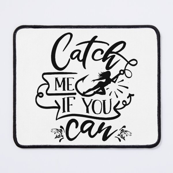 Item preview, Catch Me If You Can; Fisherman; designed and sold by StickerApe.