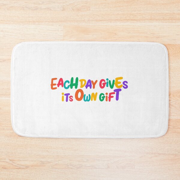 Item preview, EACH DAY GIVES ITS OWN GIFT designed and sold by Mesusi.