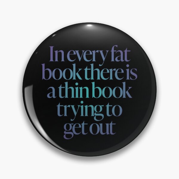Item preview, In every fat book there is a thin book trying to get out. v.1 designed and sold by x1brett.