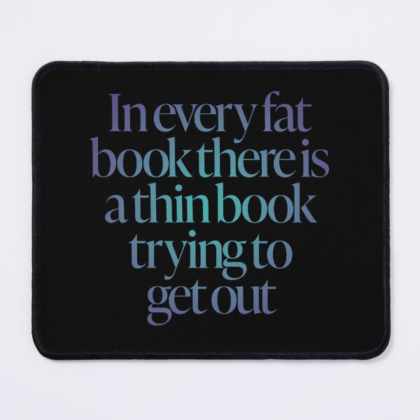 Item preview, In every fat book there is a thin book trying to get out. v.1 designed and sold by x1brett.