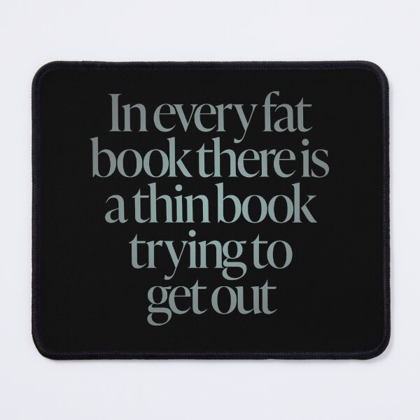 Item preview, In every fat book there is a thin book trying to get out. v.4 designed and sold by x1brett.